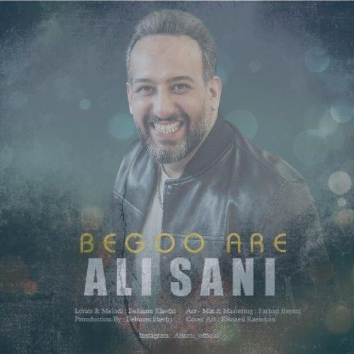 دانلود آهنگ بگو آره از علی سانی