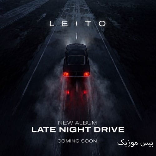 دانلود آلبوم رانندگی آخر شب (Late Night Drive) از بهزاد لیتو