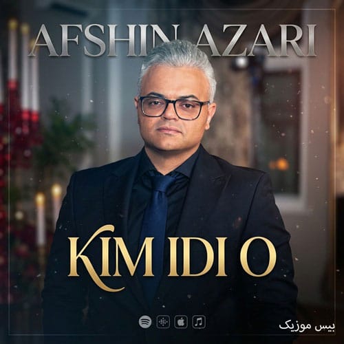 دانلود آهنگ کیمی د او Kim idi o از افشین آذری و Vəfa Şərifova