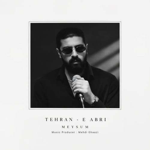 دانلود آهنگ تهران ابری از میثام